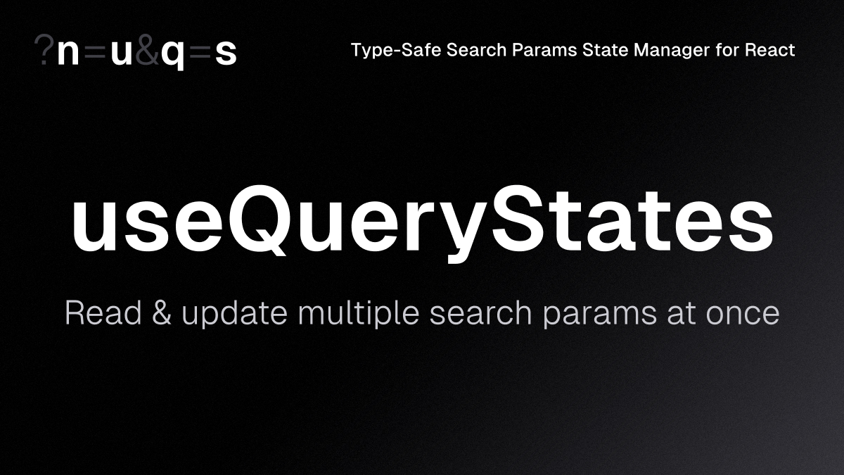 useQueryStates | nuqs