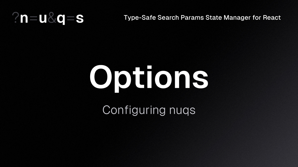 ogp of https://nuqs.dev/og/options.jpg